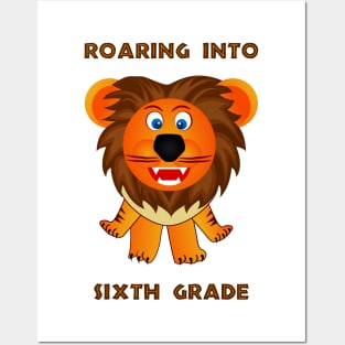 Roaring Into Sixth Grade (Cartoon Lion) Posters and Art